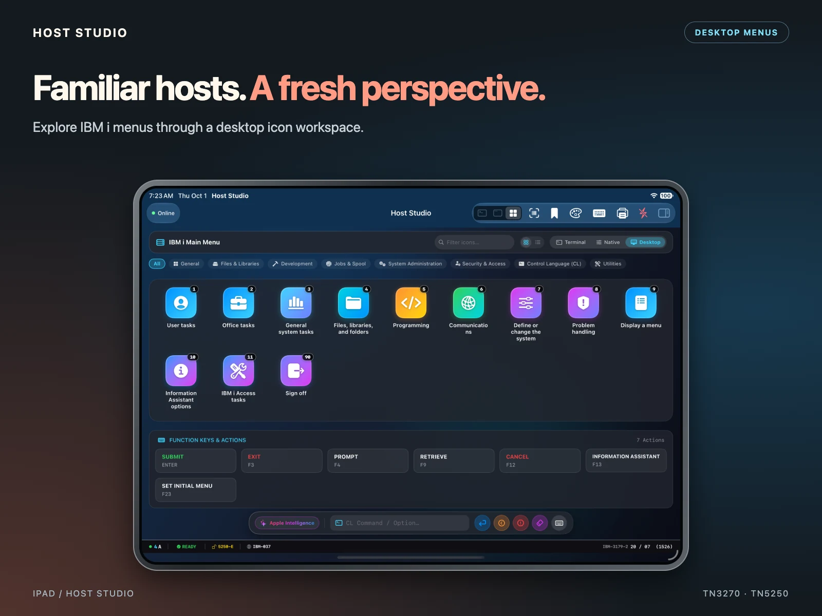 Familiar hosts. A fresh perspective. Explore IBM i menus through a desktop icon workspace. iPad — Desktop icon menu — IBM i