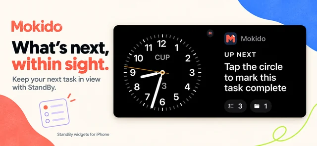 StandBy — Keep your next task within sight.