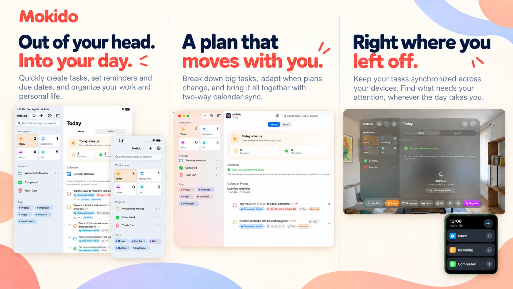 Mokido: quickly create tasks, set reminders and due dates; break down tasks and adapt plans with two-way calendar sync; keep tasks synchronized across iPhone, iPad, Mac, Apple Watch, and Apple Vision Pro.